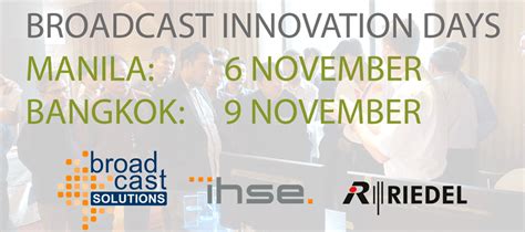 Broadcast Solutions Continues Broadcast Innovation Day Series In Asia