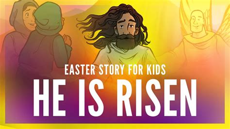 Jesus Is Risen For Kids