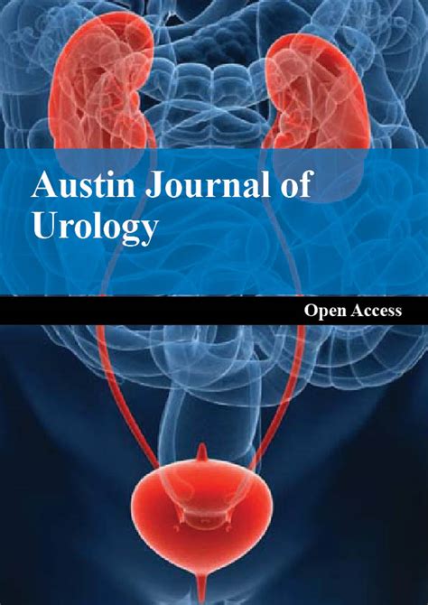 Austin Journal Of Urology Open Access Journals Peer Reviewed Journals