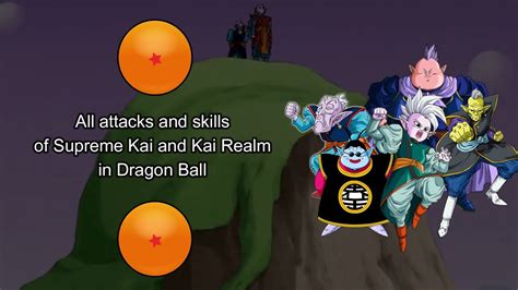 Special Remake All Attacks And Skills Of Supreme Kai In Dragon Ball