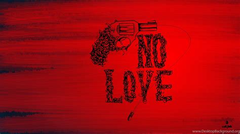 No Love Desktop Backgrounds Wallpaper Cave