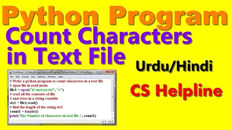 Python Program To Count Number Of Characters In A Text File Counting Text File Python