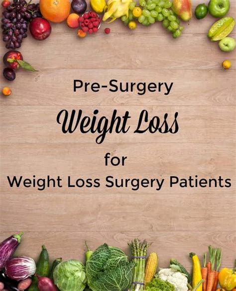 pre surgery weight loss diet for weight loss surgery patients bariatric bits