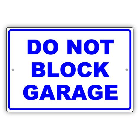 Do Not Block Garage Door Decor Warning Alert Outdoor Notice Aluminum