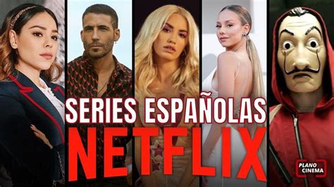 🚨las Mejores Series EspaÑolas En Netflix 🚨 Top De Lo Mejor Que Hay En