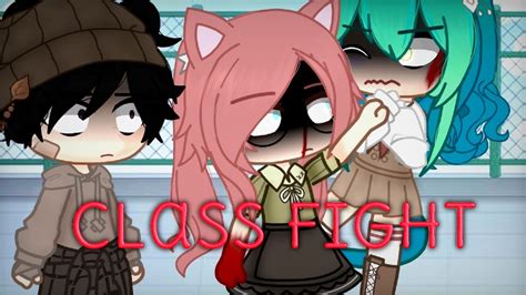 Class Fight Gcmv Gacha Club Music Video Youtube