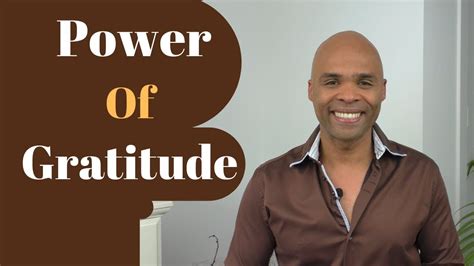 The Power Of Gratitude The Key To Success And Happiness Youtube