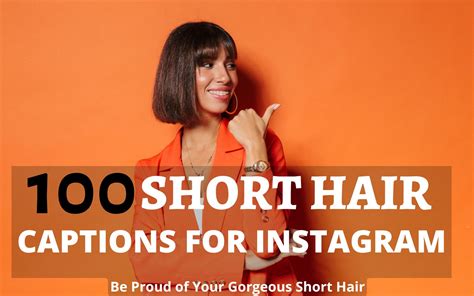 100 short hair captions for instagram best short haircut quotes 2022