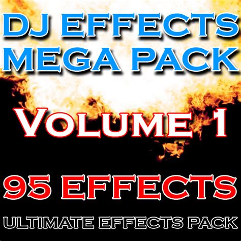 Dj Effects Mega Pack Volume 1 Dj Drops 247