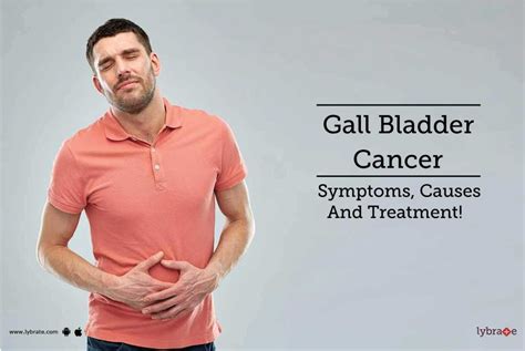 Gall Bladder Cancer Symptoms Causes And Treatment By Dr Goutham