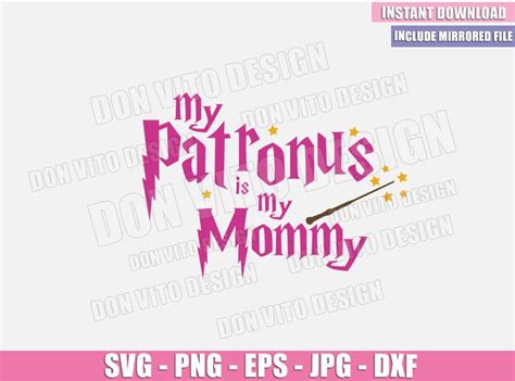 Hermione Svg Harry Potter Svg Dxf Png My Patronus is My Mom Svg Quotes