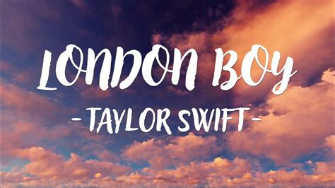 Taylor Swift London Boy Lyric Video Youtube