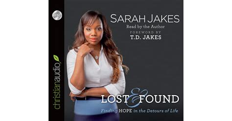 Lost And Found Finding Hope In The Detours Of Life By Sarah Jakes