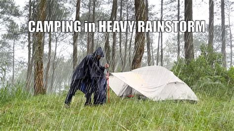 Solo Camping In Heavy Rainstorm And Thunder Relaxing Rain Sounds Youtube