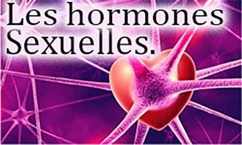 Les Hormones Sexuelles Corsica Voyance