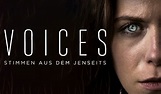 Voices – Stimmen aus dem Jenseits – Exklusive TV-Premieren – Dein ...