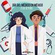 1937: Empieza a celebrarse el Día del Médico en México