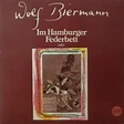 Biermann ‎Wolf – Im Hamburger Federbett (Oder Der Schlaf Der Vernunft ...