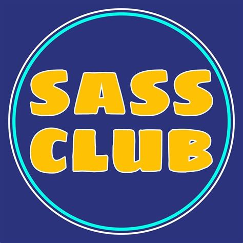 Sass Club