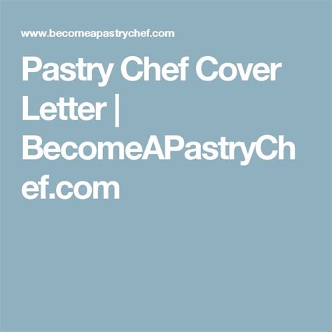 Here are 2 sample cover letters for a pastry chef resume that will guide you on how to write a compelling job application package. Pastry Chef Cover Letter | BecomeAPastryChef.com | Chef ...