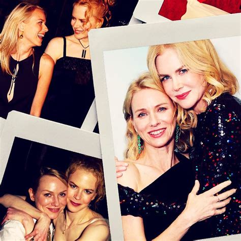 Nicole Kidman And Naomi Wattss Best Friendship A History