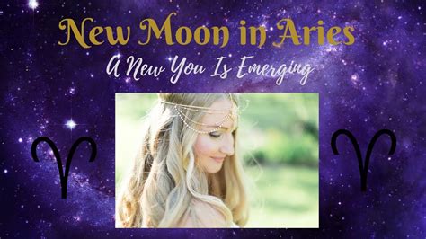 New Moon In Aries March 24th 2020 🌑♈️ A New You Is Emerging Youtube