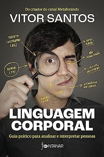 Amazon com br eBooks Kindle Linguagem corporal Guia prático para analisar e interpretar