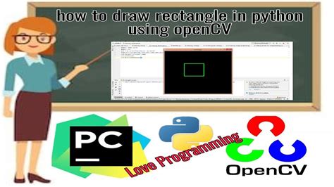 How To Draw Rectangle In Python Using OpenCV Pycharm Python Love Programming YouTube
