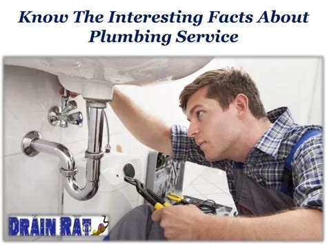 Ppt Know The Interesting Facts About Plumbing Service Powerpoint