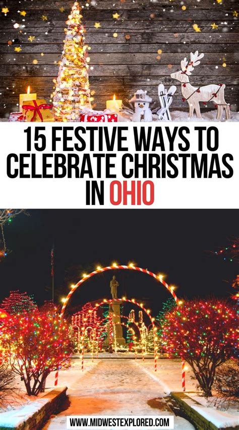 15 Festive Ways To Celebrate Christmas In Ohio Christmas Travel