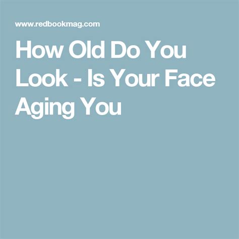 Is Your Face Older Than You Are Face Aging Aging Beauty Procedures