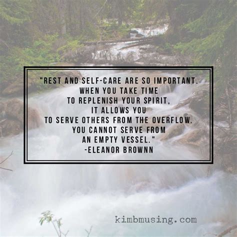 Rest And Self Care Are So Important When You Take Time To Replenish