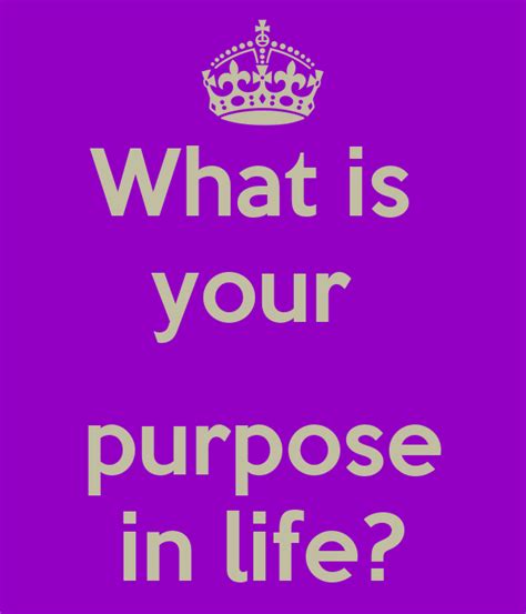 What Is Your Purpose In Life Poster Mu Keep Calm O Matic