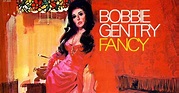 Bobbie Gentry First Recorded Reba McEntire's "Fancy"