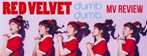 Dumb dumb dumb dumb dumb dumb. Red Velvet 'Dumb Dumb' | MV Review | K-Pop Amino