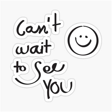 can t wait to see you minimal clean style sticker for sale by manoondaly redbubble