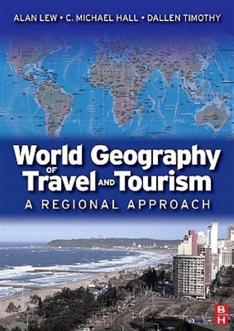 World Geography Of Travel And Tourism Buy World Geography Of Travel