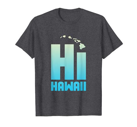 Hi Hawaiian Islands T Shirt Hawaii The Aloha State Shirts T Shirt