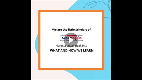 Students Of Scholastic Super English Tell Us What They Learn And How