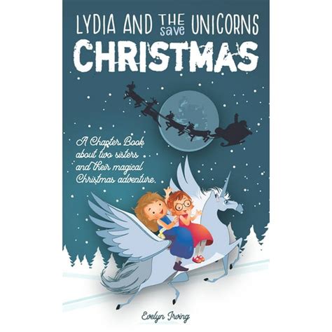 Lydia And The Unicorns Lydia And The Unicorns Save Christmas A