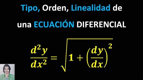 Establezca El Orden De La EcuaciÓn Diferencial Determine Si La Ecuación