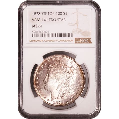 Certified Morgan Silver Dollar 1878 7tf Vam 141 Tdo Star Ms61 Ngc