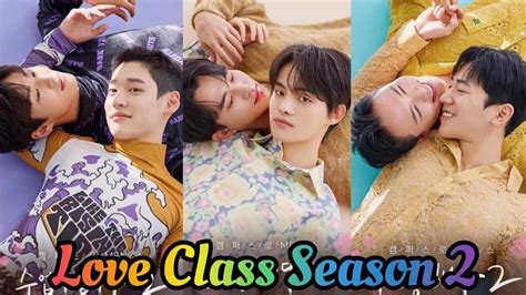 Love Class Season 2 Episode 4 Release Date Recap Preview And Streaming