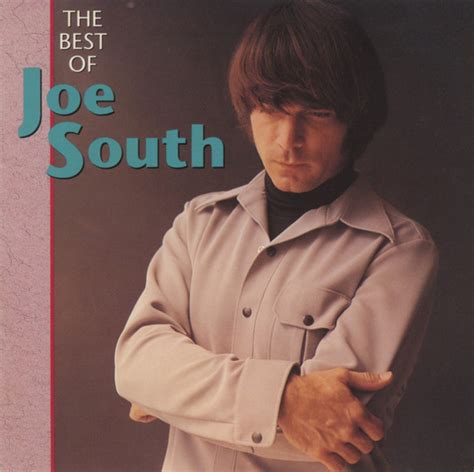 Joe South The Best Of Joe South Releases Discogs