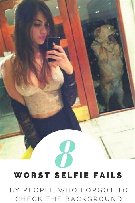 8 Of The Worst Selfie Fails By People Who Forgot To Check The Background Selfie Fail Funny