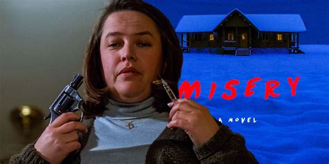 Misery Is Stephen Kings Most Important Painfully Underrated Adaptation Patrickjwaters Com
