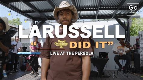 Larussell Did It Live At The Pergola Youtube
