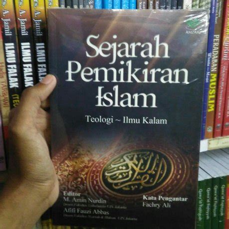 Jual Sejarah Pemikiran Islam Teologi Ilmu Kalam M Amin Nurdin Dkk Di