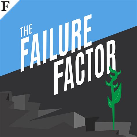 The Failure Factor