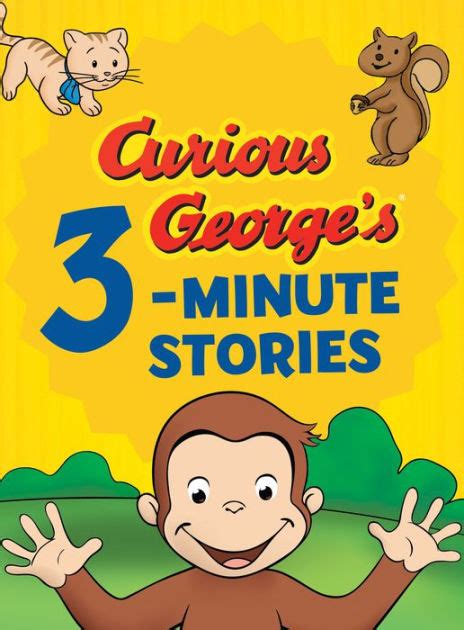 Curious Georges 3 Minute Stories By H A Rey Hardcover Barnes And Noble®